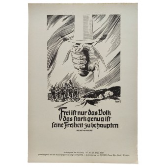 NSDAP Wekelijkse poster: Vrij is alleen de mensen die sterk genoeg zijn om hun vrijheid te beweren.. Espenlaub militaria
