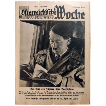 La Österreichische Woche - vol. 14, 7 Aprile 1938 - Ogni tedesco utili “Sì” il 10 aprile. Espenlaub militaria