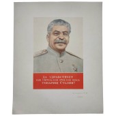 Советский плакат "Да здравствует наш учитель, наш отец, наш вождь, товарищ Сталин!"