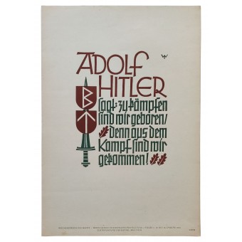 Adolf Hitler säger: Vi föddes till att slåss, för vi kom ut ur kampen!. Espenlaub militaria