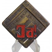 NSDAP supperter badge "12.11.1933-JA!"