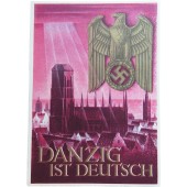 Propaganda briefkaart - Danzig is Duits. Danzig ist Deutsch