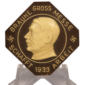 Braune Grosse Messe schafft Arbeit 1933. Знак участника ярмарки для штурмовиков СА. Espenlaub militaria