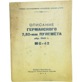 Manuale dell'Armata Rossa per la mitragliatrice tedesca da 7,92 mm - MG 42, 1944.