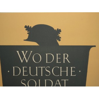 Waar de Duitse soldaat staat, zal niemand anders gaan Adolf Hitler. Wekelijkse poster van de NSDAP. Espenlaub militaria