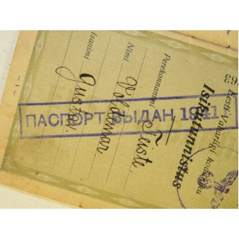 Viron sotaa edeltävä kansalaisen passi kahdella huomautuksella miehitetyiltä viranomaisilta, Neuvostoliitolta ja saksalta. Espenlaub militaria