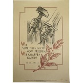 NSDAP Poster: "We are not talking about the piece, we are fighting for it!", Dr. Goebbels