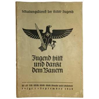 Duitse jeugd helpt en bedankt de boeren - propaganda lesboek voor HJ. Espenlaub militaria