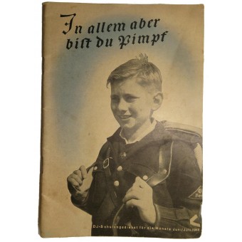 La plupart du temps important est que vous êtes jeune garçon (Pimpf). livret de propagande.. Espenlaub militaria