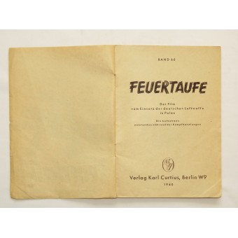 Annotazione per il film Feuertaufe battesimo del fuoco 1940. Espenlaub militaria
