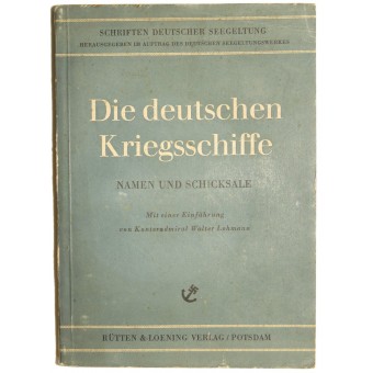 German warships, names and destinies, Die deutschen Kriegsschiffe. Espenlaub militaria