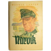"Narvik" Victory of Faith by Werner Fantur with lots of illustrations.