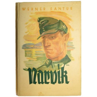 Narvik Trons seger av Werner Fantur med många illustrationer.. Espenlaub militaria