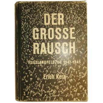 The Great Rush av Erich Kern. Det ryska fälttåget 1941-1945. Espenlaub militaria