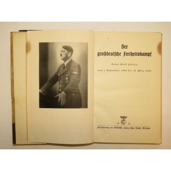Der Grossdeutsche Freiheitskampf, Reden Adolf Hitler vom 1. Septembre 1939 bis 10. März 1940. Espenlaub militaria