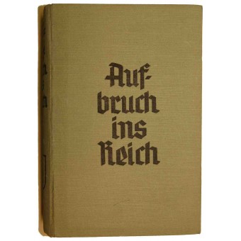 Propagandabok om Österrikes väg till Tredje riket - Aufbruch ins Reich. Espenlaub militaria