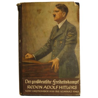 La batalla por la libertad de la Gran Alemania, el discurso de Adolf Hitler. Espenlaub militaria