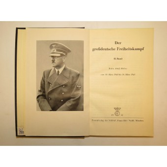 De strijd om de vrijheid van de Grote Duitsland, Volume II, toespraken van Adolf Hitler. Espenlaub militaria
