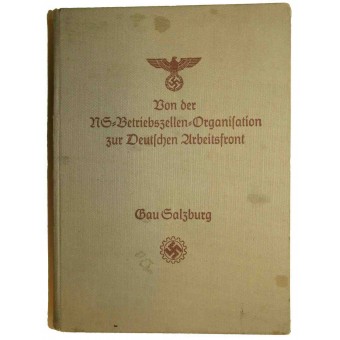 Von der NS - Betriebsteilen - Organisation zur Deutschen Arbeitsfront. Gau Salzbourg. Espenlaub militaria