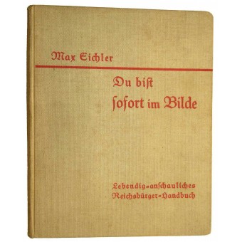 Nazideutsches Bürgerhandbuch Du bist sofort im Bilde 1937. Selten.. Espenlaub militaria