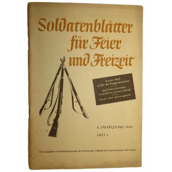 La propaganda política para los soldados alemanes. Soldatenblätter für Feier und Freizeit 4. Jahrgang 1943 Heft 4. Espenlaub militaria