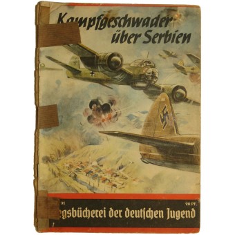 La lutte contre Squadron sur la Serbie Kriegsbücherei der deutschen Jugend, Heft 91. Espenlaub militaria