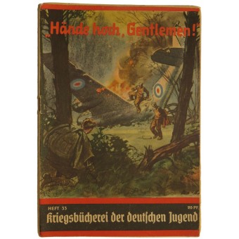 Hände Hoch, Gentlemen!, DJ War Stories Library. Espenlaub militaria
