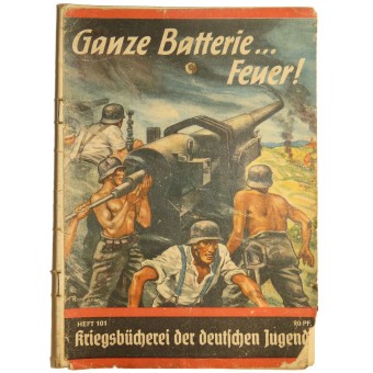Kriegsbücherei der deutschen Jugend, Heft 101, « Ganze ... Feuer Batterie! ». Espenlaub militaria