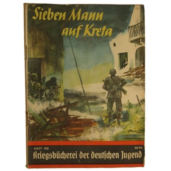 Kriegsbücherei der deutschen Jugend, Heft 150, Sieben Mann auf Kreta.. Espenlaub militaria