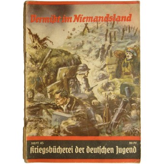 Krieegsbücherei der Deutschen Jugend, Heft 4, Dermisst im Niemandsland. Espenlaub militaria