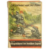 >Патриотическая брошюра для Дойче юнгфольк, Heft 25 “Ein Leutnant und zwei Mann”