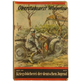 “Oberstabsarzt Winnetou” Библиотека военных рассказов Дойче Югенд. Espenlaub militaria