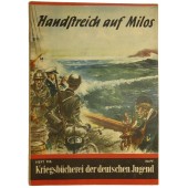 Patriotic storybook for HJ Heft 116, “Handstreich auf Milos”
