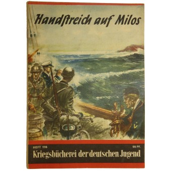 Libro de cuentos Patriótica para HJ Heft 116, “Handstreich auf Milos”. Espenlaub militaria