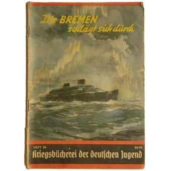 The Bremen is going through Kriegsbücherei der deutschen Jugend, Heft 36. Espenlaub militaria