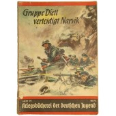 De Dietl's groep neemt Narvik in. Kriegsbücherei der deutschen Jugend
