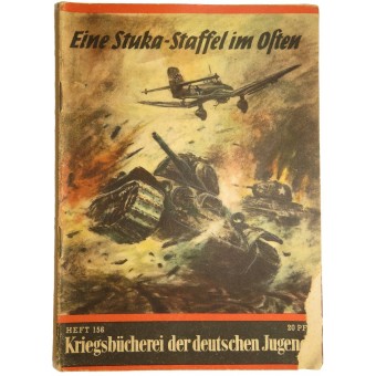 The Stuka Squad  at the Eastern Front- Kriegsbücherei der deutschen Jugend, Heft 156. Espenlaub militaria