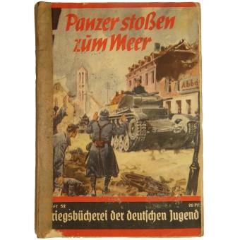 The tanks going to the sea. Kriegsbücherei der deutschen Jugend. Espenlaub militaria