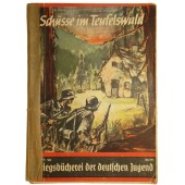 Kriegsbücherei der deutschen Jugend, Heft 58, “Schüsse im Teufelswald”