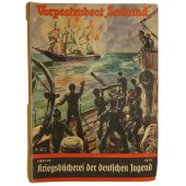 “Vorpostenboot "Seehund" Kriegsbücherei der deutschen Jugend, Heft 19