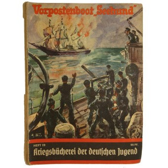 Vorpostenboot Seehund Kriegsbücherei der deutschen Jugend, Heft 19. Espenlaub militaria