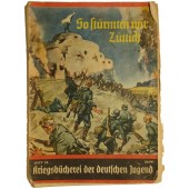 Kriegsbücherei der deutschen Jugend, Heft 34, “So stürmten wir Lüttich”
