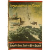 Патрульные катера в бою. Kriegsbücherei der deutschen Jugend, Heft 107, “Vorpostenboote im Kampf”