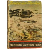 “Bomber über Warschau” Kriegsbücherei der deutschen Jugend