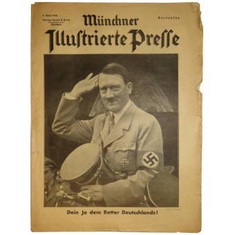 Dein Ja Dem Retter Deutschlands! Münсhener Illusterte Presse, 9. huhtikuuta 1938. Espenlaub militaria