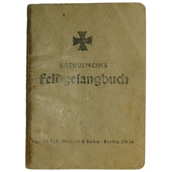 The soldiers Catholic field hymnbook - Katholisches Feldgesangbuch. Espenlaub militaria