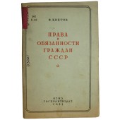 Neuvostoliiton kansalaisten oikeudet ja velvollisuudet, kirjoittanut F. Cretov. 1941.