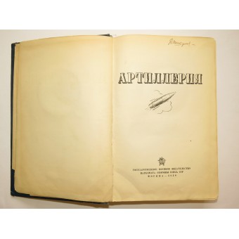 Die Artillerie - Geschichte und Regeln der sowjetischen Artillerie in der Vorkriegszeit. Ausgegeben im Jahr 1938. Espenlaub militaria