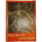Libro fotografico: Hitler wie ihn keiner kennt - Hitler come nessuno lo conosce.