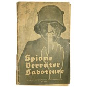 "Spies, Traitor, Saboteurs" An enlightenment for the German people